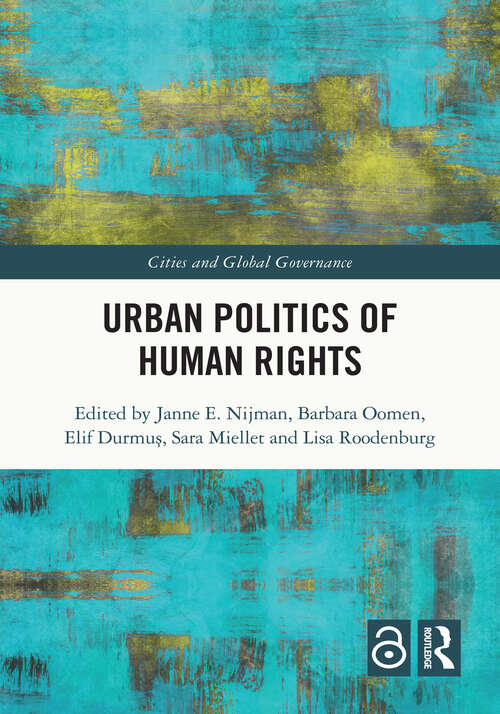 Book cover of Urban Politics of Human Rights (Cities and Global Governance)