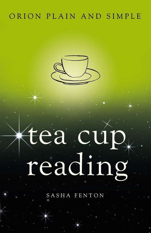 Book cover of Tea Cup Reading, Orion Plain and Simple (Plain and Simple)