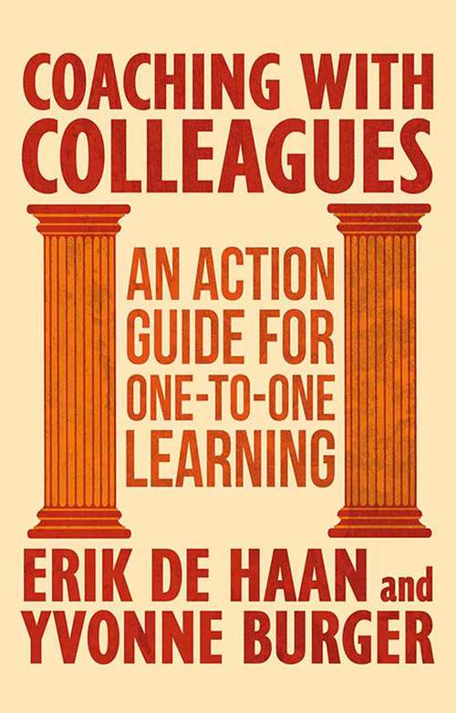 Book cover of Coaching with Colleagues 2nd Edition: An Action Guide for One-to-One Learning (2nd ed. 2014)