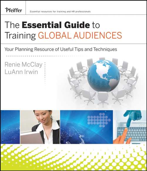 Book cover of The Essential Guide to Training Global Audiences: Your Planning Resource of Useful Tips and Techniques