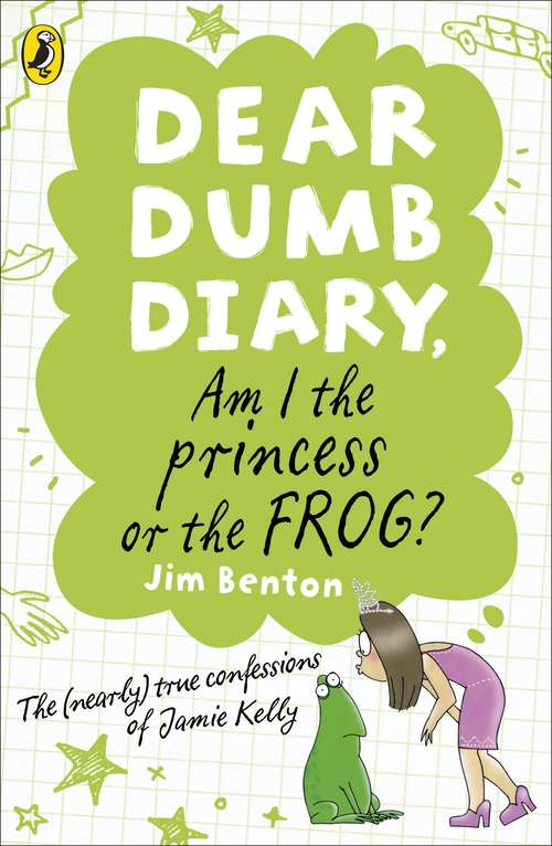 Book cover of Dear Dumb Diary: Am I the Princess or the Frog? (Dear Dumb Diary Ser. #3)