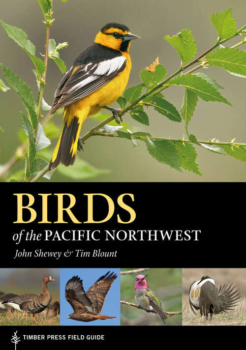 Book cover of Birds of the Pacific Northwest (A Timber Press Field Guide)