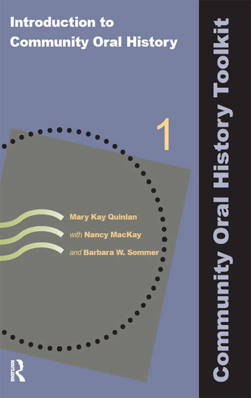 Book cover of Introduction to Community Oral History (Community Oral History Toolkit)