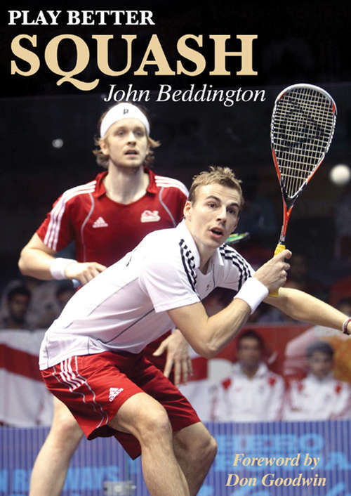 Book cover of Play Better Squash