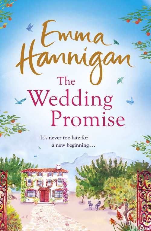 Book cover of The Wedding Promise: Can a rambling Spanish villa hold the key to love?
