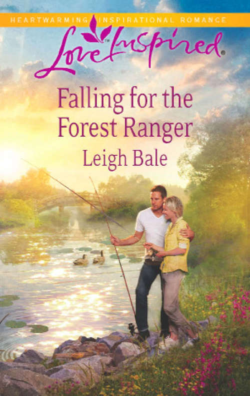 Book cover of Falling for the Forest Ranger (ePub First edition) (Mills And Boon Love Inspired Ser.)