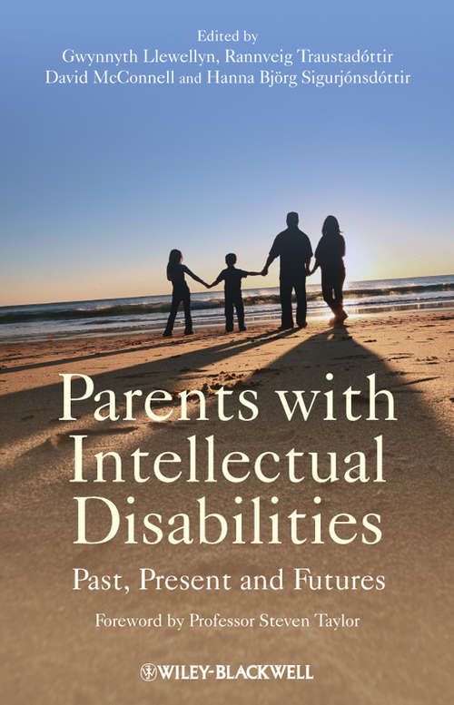 Book cover of Parents with Intellectual Disabilities: Past, Present and Futures