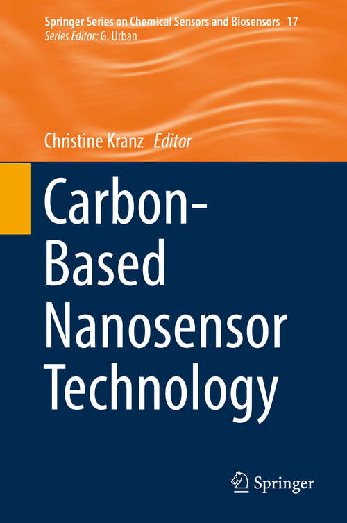 Book cover of Carbon-Based Nanosensor Technology (1st ed. 2019) (Springer Series on Chemical Sensors and Biosensors #17)