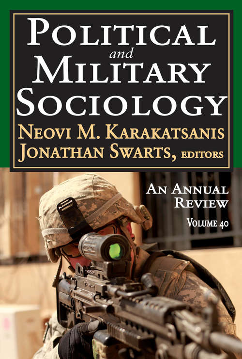 Book cover of Political and Military Sociology: Volume 40: An Annual Review (Political And Military Sociology Ser.)