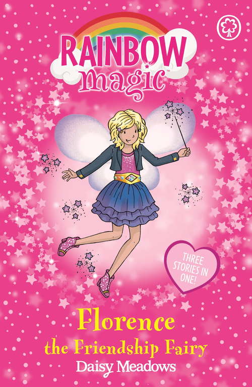 Book cover of Florence the Friendship Fairy: Special (Rainbow Magic #3)