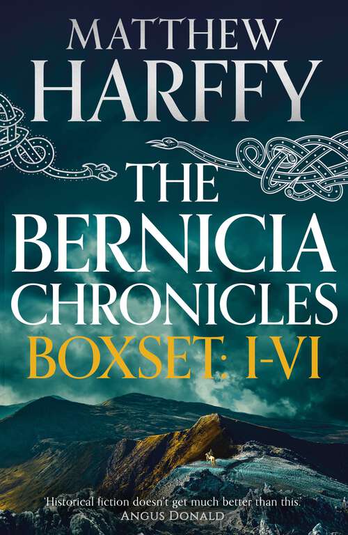 Book cover of The Bernicia Chronicles Boxset: I-VI (The Bernicia Chronicles)