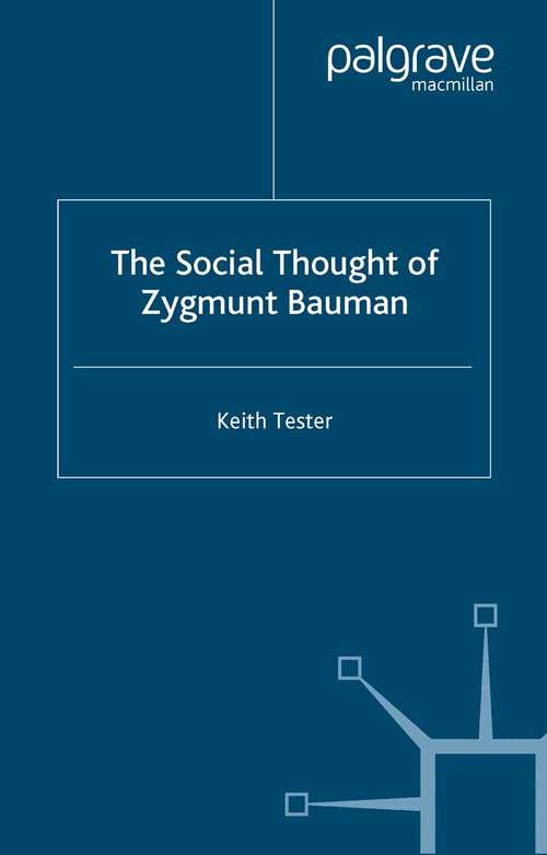 Book cover of The Social Thought of Zygmunt Bauman (2004)