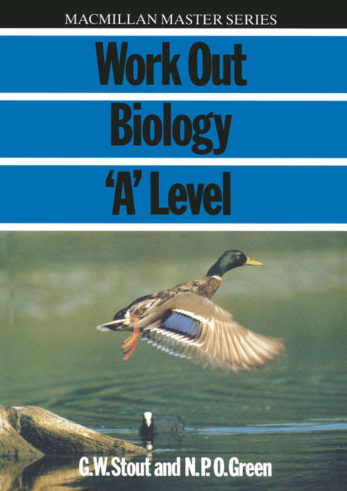 Book cover of Work Out Biology A-level (1st ed. 1986) (Macmillan Master)