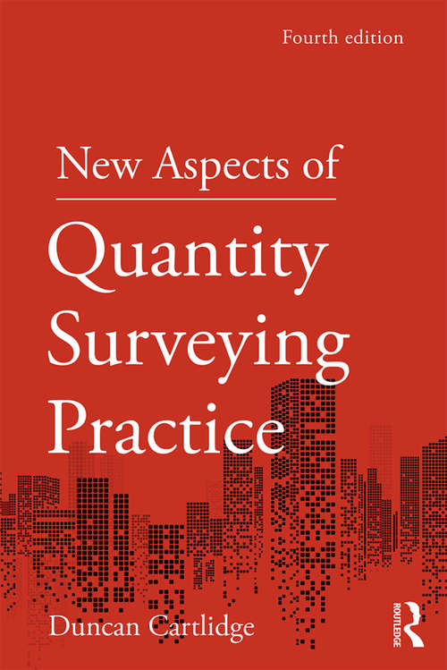 Book cover of New Aspects of Quantity Surveying Practice: A Text For All Construction Professionals (4)