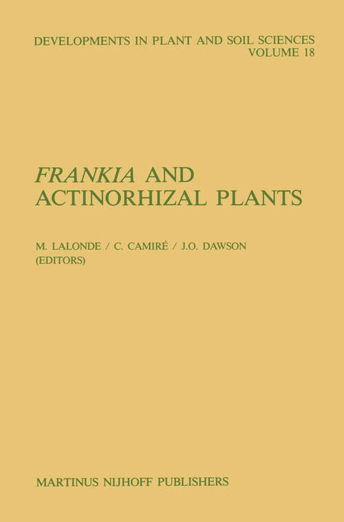 Book cover of Frankia and Actinorhizal Plants (1985) (Developments in Plant and Soil Sciences #18)