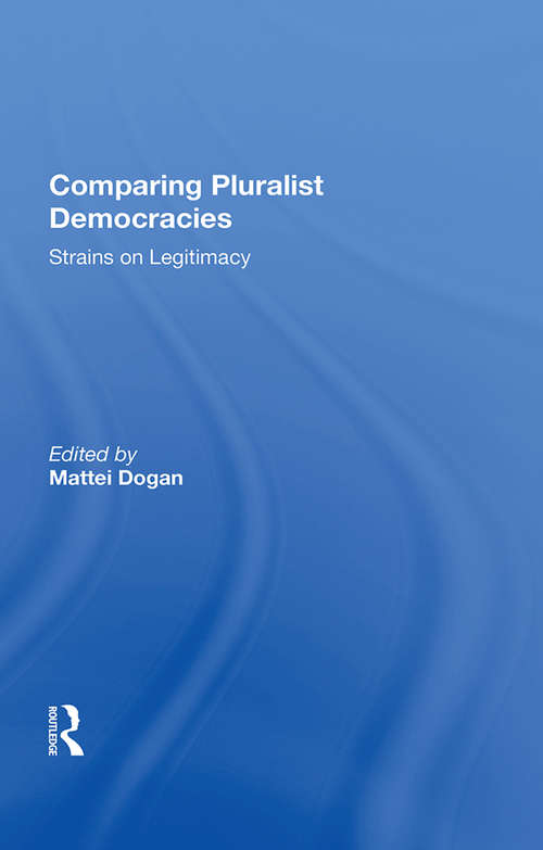 Book cover of Comparing Pluralist Democracies: Strains On Legitimacy