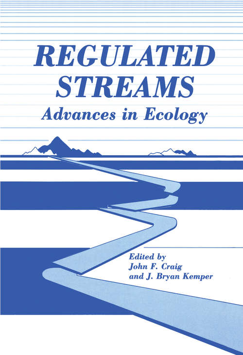 Book cover of Regulated Streams: Advances in Ecology (1987)