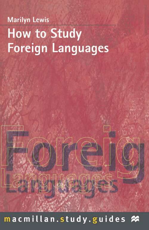 Book cover of How to Study Foreign Languages (1st ed. 1999) (How to Study)
