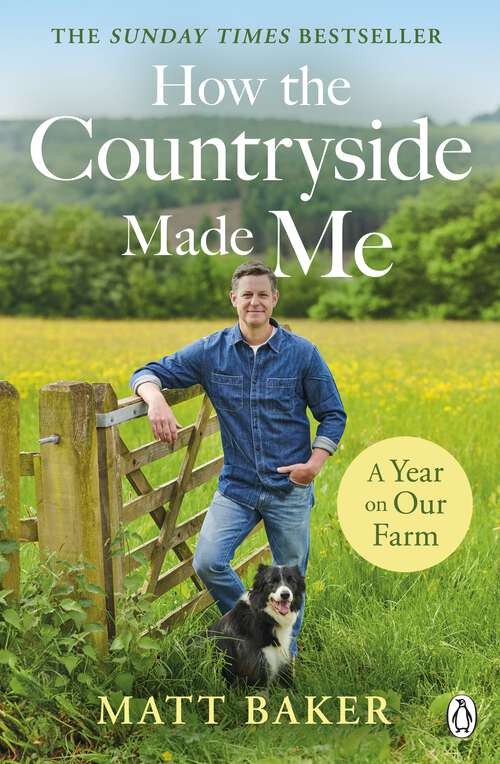 Book cover of A Year on Our Farm: How the Countryside Made Me