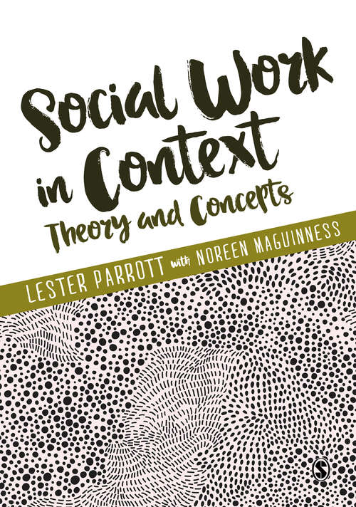 Book cover of Social Work in Context: Theory and Concepts