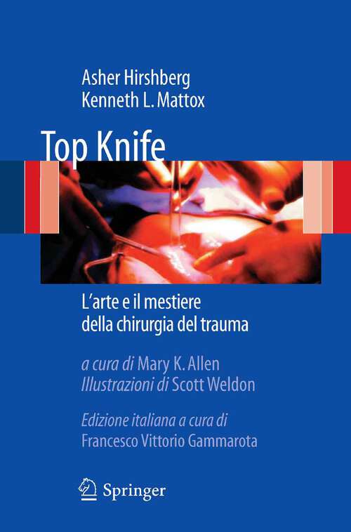 Book cover of Top Knife: L'arte e il mestiere della chirurgia del trauma (2011)