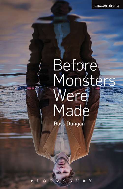 Book cover of Before Monsters Were Made (Modern Plays)