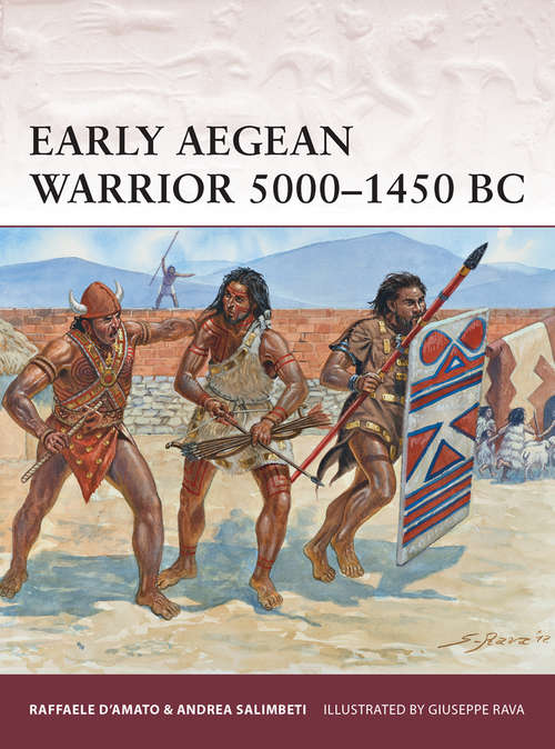 Book cover of Early Aegean Warrior 5000–1450 BC (Warrior #167)
