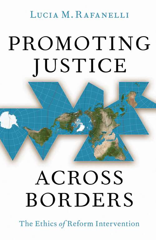 Book cover of Promoting Justice Across Borders: The Ethics of Reform Intervention