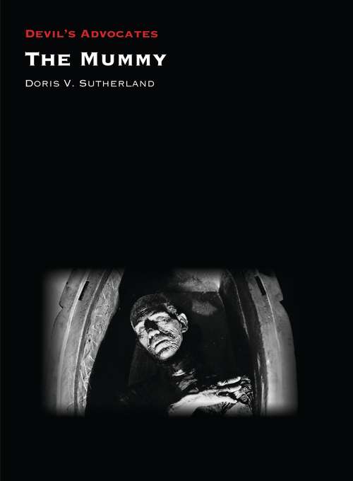 Book cover of The Mummy (Devil's Advocates)