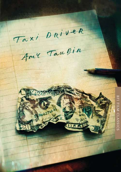 Book cover of Taxi Driver (BFI Film Classics)