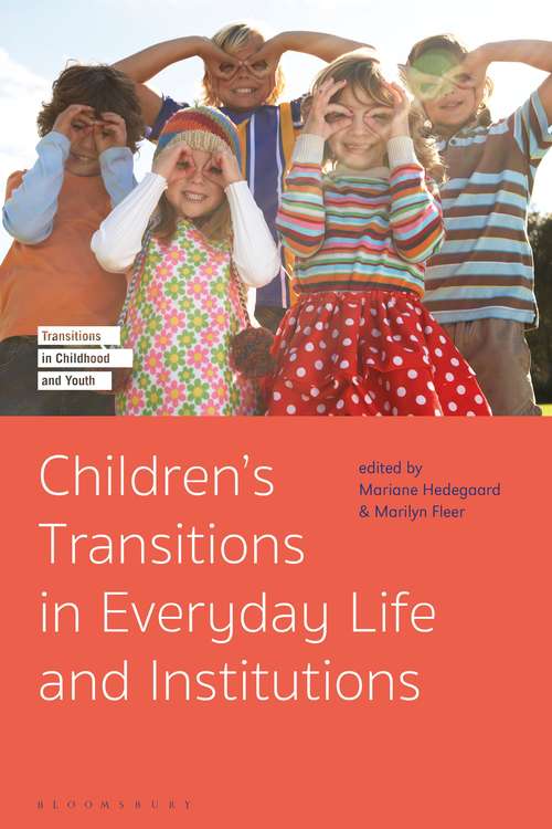 Book cover of Children's Transitions in Everyday Life and Institutions (Transitions in Childhood and Youth)