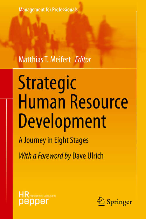 Book cover of Strategic Human Resource Development: A Journey in Eight Stages (2013) (Management for Professionals)
