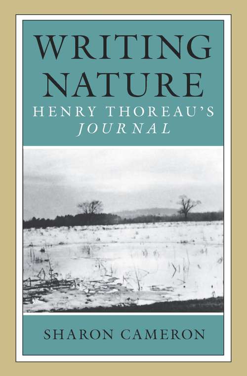 Book cover of Writing Nature: Henry Thoreau's Journal