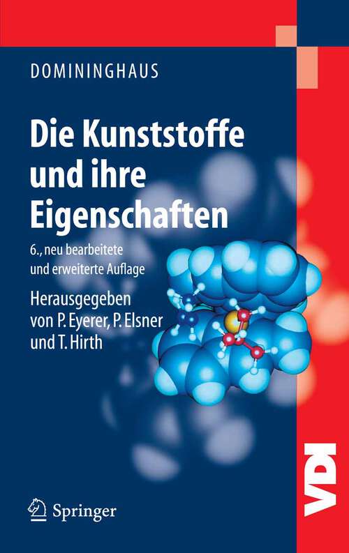 Book cover of Kunststoffe: Eigenschaften und Anwendungen (6. Aufl. 2005) (VDI-Buch)