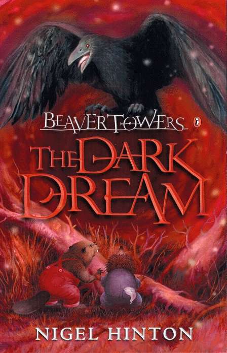 Book cover of Beaver Towers: The Dark Dream (4) (Beaver Towers Ser.)