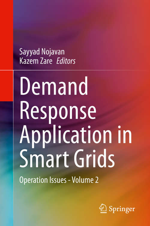 Book cover of Demand Response Application in Smart Grids: Operation Issues - Volume 2 (1st ed. 2020)