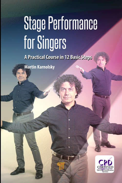 Book cover of Stage Performance for Singers: A Practical Course in 12 Basic Steps