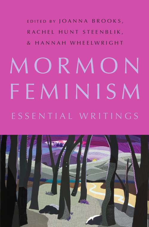 Book cover of Mormon Feminism: Essential Writings
