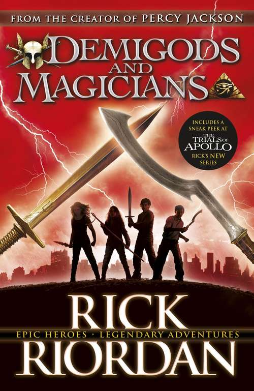 Book cover of Demigods and Magicians: Three Stories from the World of Percy Jackson and the Kane Chronicles (Demigods and Magicians #4)