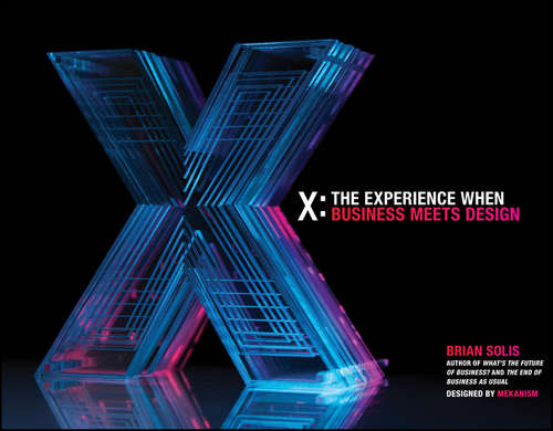 Book cover of X: The Experience When Business Meets Design