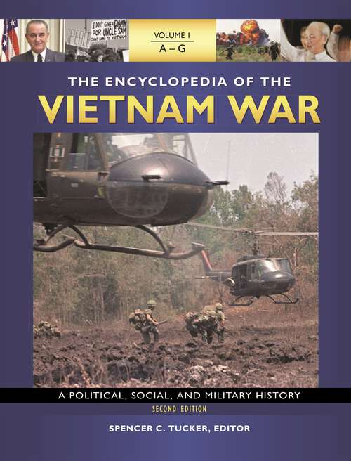 Book cover of The Encyclopedia of the Vietnam War [4 volumes]: A Political, Social, and Military History [4 volumes] (2)