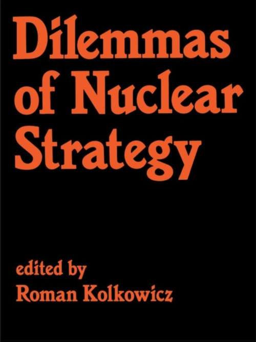 Book cover of Dilemmas of Nuclear Strategy