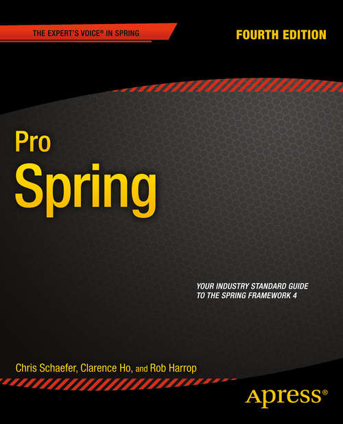 Book cover of Pro Spring: An In-depth Guide To The Spring Framework And Its Tools (4th ed.)
