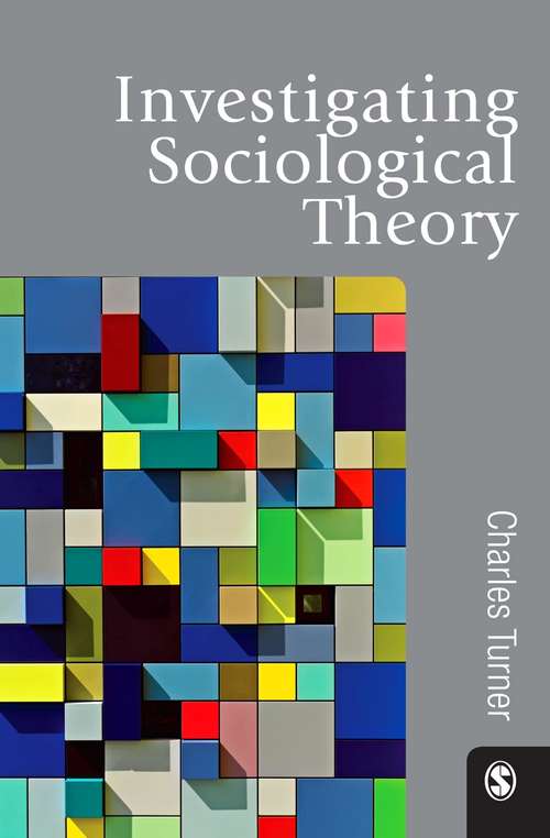 Book cover of Investigating Sociological Theory (PDF)