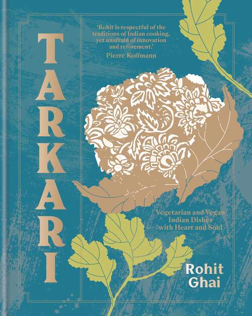 Book cover of Tarkari: Vegetarian and Vegan Indian Dishes with Heart and Soul
