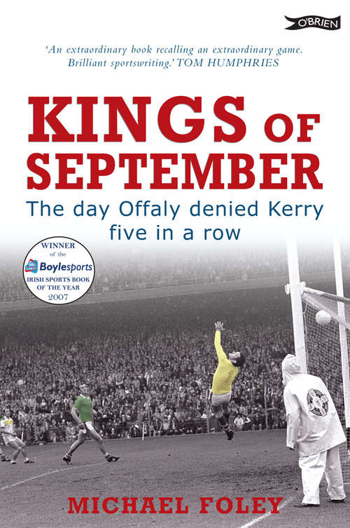 Book cover of Kings of September: The Day Offaly Denied Kerry Five in a Row (2)