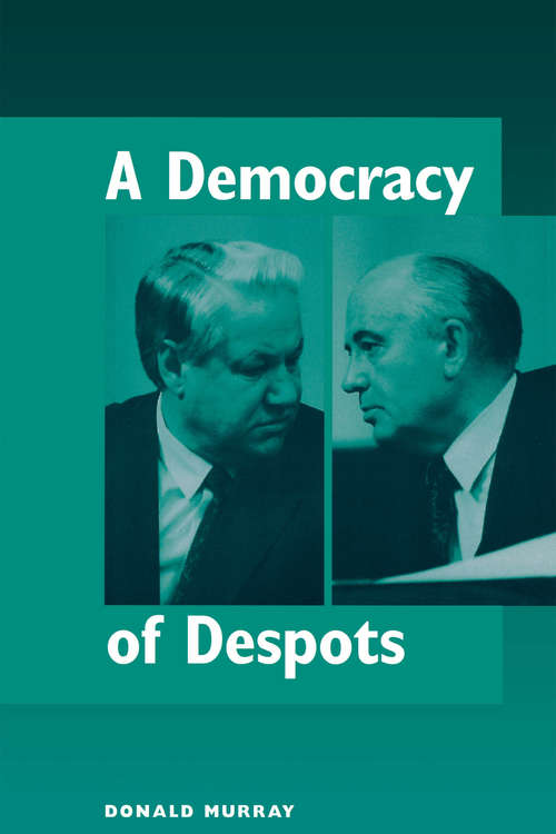 Book cover of A Democracy Of Despots