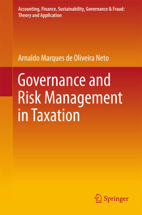 Book cover of Governance and Risk Management in Taxation (Accounting, Finance, Sustainability, Governance & Fraud: Theory and Application)