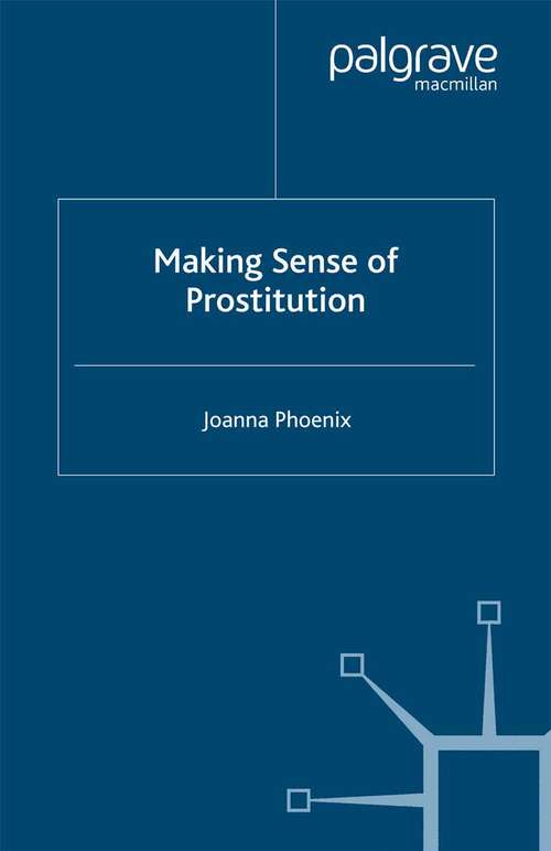 Book cover of Making Sense of Prostitution (1999)