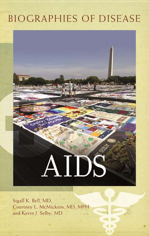 Book cover of AIDS (Biographies of Disease)